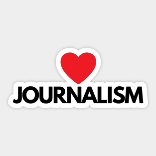 I Love Journalism Sticker